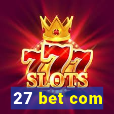 27 bet com